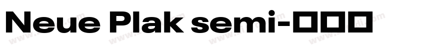 Neue Plak semi字体转换